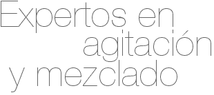 Expertos en agitación y mezclado. Agitadores industriales fijos portátiles